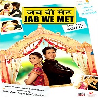 Jab We Met (2007) Watch Full Movie Online HD Download