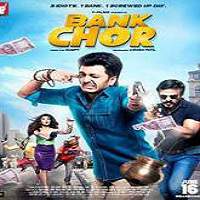 Bank Chor (2017) Full Movie