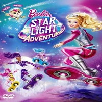 Barbie Star Light Adventure 2016 Hindi Dubbed