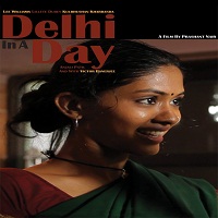 Delhi in a Day (2011) Full Movie Watch Online HD Print Free Download