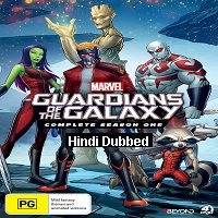 Marvels Guardians of the Galaxy Season 1 Hindi Dubbed Complete