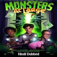 Monsters At Large (2018) Hindi Dubbed Full Movie Watch Online