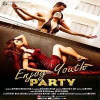 Enjoy Youth Party (2016) Hindi Full Movie Watch Online