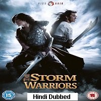 The Storm Warriors (2009) Hindi Dubbed Full Movie Watch Online