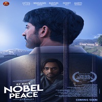 Nobel Peace (2020) Hindi Full Movie Watch Online HD Print Free Download