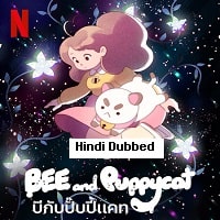 Bee and PuppyCat (2022) Hindi Dubbed Season 1 Complete Watch Online HD Print Free Download