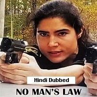 No Mans Law (2021) Unofficial Hindi Dubbed Full Movie Watch Online