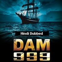Dam 999 (2011) Hindi Dubbed Full Movie Watch Online HD Print Free Download