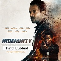Indemnity (2021) Hindi Dubbed Full Movie Watch Online