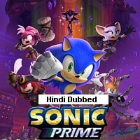 Sonic Prime (2023) Hindi Dubbed Season 2 Complete Watch Online HD Print Free Download