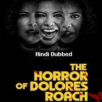 The Horror of Dolores Roach (2023) Hindi Dubbed Season 1 Complete Watch