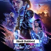 Blue Beetle (2023) Hindi Dubbed Full Movie Watch Online