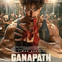 Ganapath (2023) Hindi Full Movie Watch Online