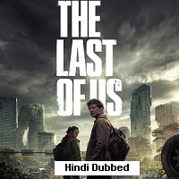 The Last of Us (2023) Hindi Dubbed Season 1 Complete Watch Online
